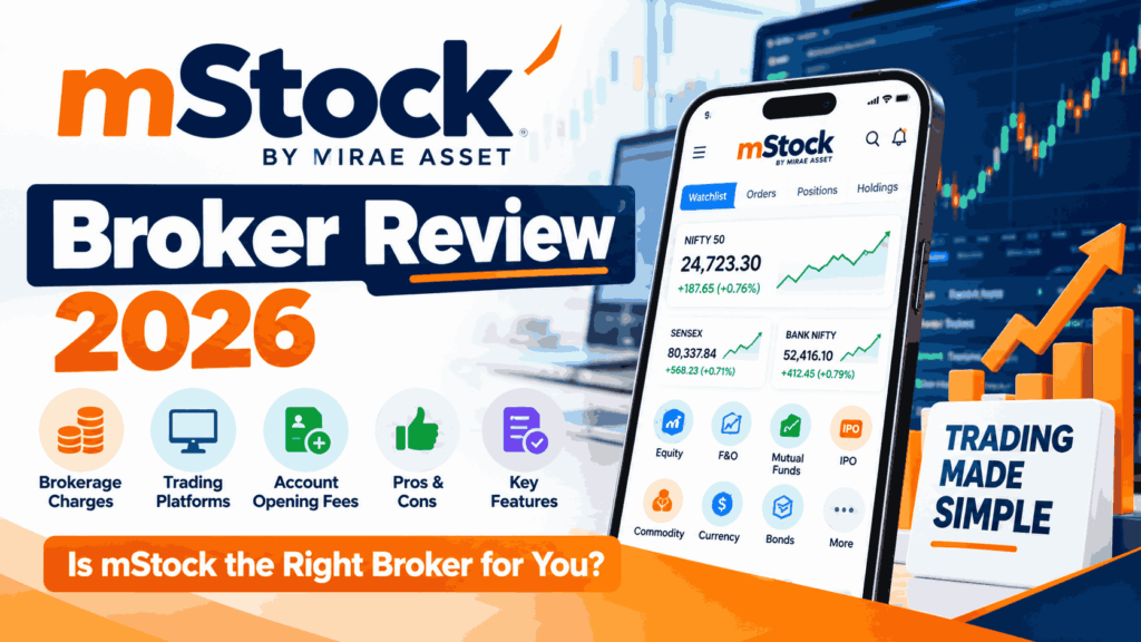 m.Stock Review 2026: Is m.Stock a Good Trading App in India? 2 mStock Broker Review 2026 Brokerage Charges, Features, Pros & Cons